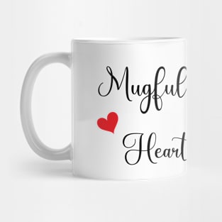 Mugfull of kisses heartfull of wishes Mug